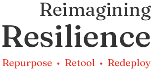 Reimagining Resiliance